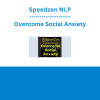 Speedzen NLP - Overcome Social Anxiety