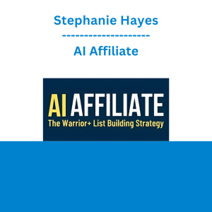 Stephanie Hayes - AI Affiliate