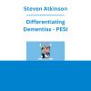 Steven Atkinson - Differentiating Dementias - PESI