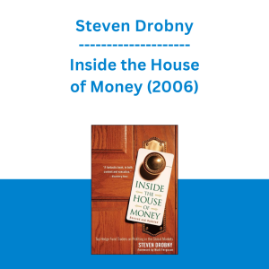 Steven Drobny - Inside the House of Money (2006)