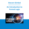 Steven Gimbel - An Introduction to Formal Logic