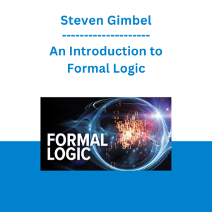 Steven Gimbel - An Introduction to Formal Logic