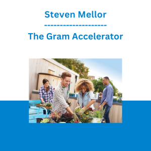 Steven Mellor - The Gram Accelerator