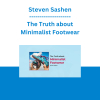 Steven Sashen - The Truth about Minimalist Footwear