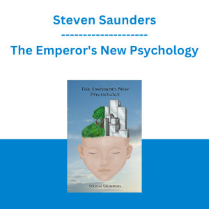 Steven Saunders - The Emperor's New Psychology