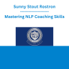 Sunny Stout Rostron - Mastering NLP Coaching Skills