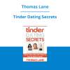 Thomas Lane - Tinder Dating Secrets