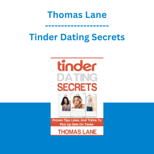 Thomas Lane - Tinder Dating Secrets