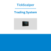 TickScalper Trading System