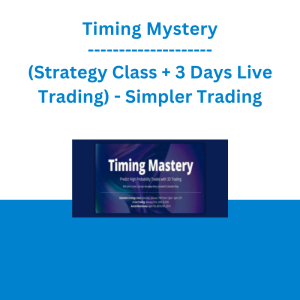 Timing Mystery - (Strategy Class + 3 Days Live Trading) - Simpler Trading