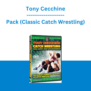 Tony Cecchine - Pack (Classic Catch Wrestling)