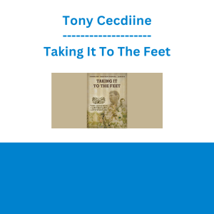 Tony Cecdiine - Taking It To The Feet