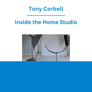 Tony Corbell - Inside the Home Studio