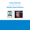 Tony Harmer - Adobe Spark Basics