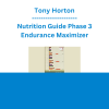 Tony Horton - Nutrition Guide Phase 3 Endurance Maximizer