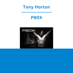 Tony Horton - P90X