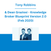 Tony Robbins & Dean Graziosi - Knowledge Broker Blueprint Version 2.0 (Feb 2020)