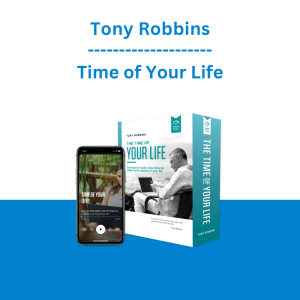 Tony Robbins - Time of Your Life