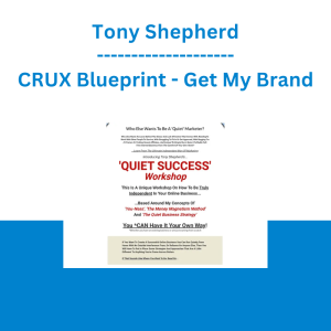 Tony Shepherd - CRUX Blueprint - Get My Brand