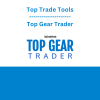 Top Trade Tools - Top Gear Trader