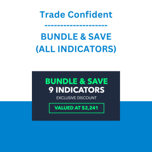 Trade Confident - BUNDLE & SAVE (ALL INDICATORS)