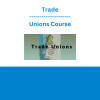 Trade Unions Course