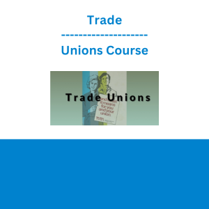 Trade Unions Course