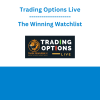 Trading Options Live - The Winning Watchlist