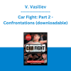 V. Vasiliev - Car Fight: Part 2 - Confrontations (downloadable)