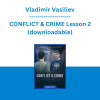 Vladimir Vasiliev - CONFLICT & CRIME Lesson 2 (downloadable)