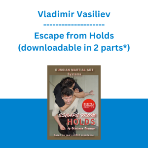 Vladimir Vasiliev - Escape from Holds (downloadable in 2 parts*)