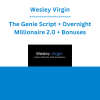 Wesley Virgin - The Genie Script + Overnight Millionaire 2.0 + Bonuses