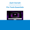 Zach Varnell - Pro Tools Essentials