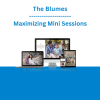 The Blumes - Maximizing Mini Sessions