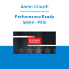 Aaron Crouch - Performance Ready Spine - PESI