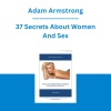 Adam Armstrong - 37 Secrets About Women And Sex