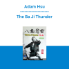 Adam Hsu - The Ba Ji Thunder