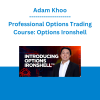 Adam Khoo - Professional Options Trading Course: Options Ironshell