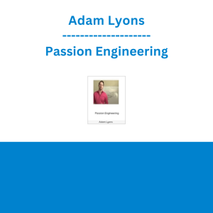 Adam Lyons - Passion Engineering