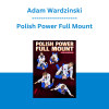 Adam Wardzinski - Polish Power Full Mount