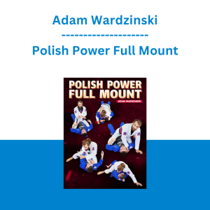 Adam Wardzinski - Polish Power Full Mount