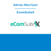 Adrian Morrison - EcomSuiteX