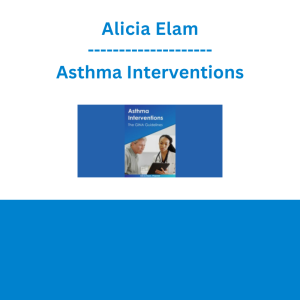 Alicia Elam - Asthma Interventions