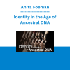 Anita Foeman - Identity in the Age of Ancestral DNA