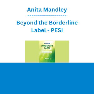 Anita Mandley - Beyond the Borderline Label - PESI