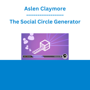 Aslen Claymore - The Social Circle Generator