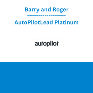 Barry and Roger - AutoPilotLead Platinum