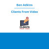 Ben Adkins - Clients From Video