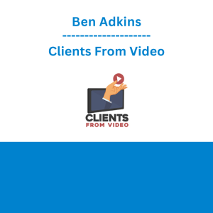 Ben Adkins - Clients From Video