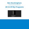 Ben Buckingham - All 11 Of My Programs